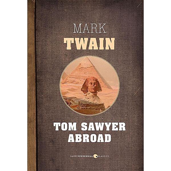 Tom Sawyer Abroad, Mark Twain