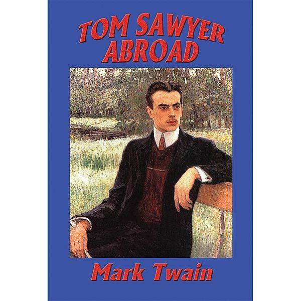 Tom Sawyer Abroad / Wilder Publications, Mark Twain