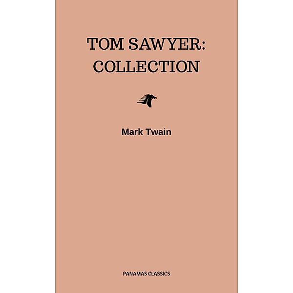 Tom Sawyer: Collection, Mark Twain