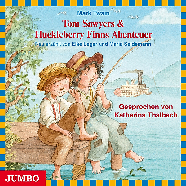 Tom Sawyer & Huckleberry Finns Abenteuer, Mark Twain