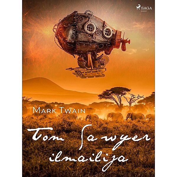 Tom Sawyer ilmailija / Tom Sawyer, Mark Twain