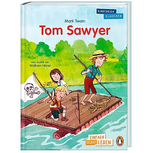 Tom Sawyer / Penguin JUNIOR Bd.4, Mark Twain, Wolfram Hänel
