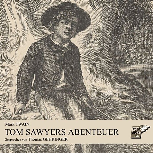 Tom Sawyers Abenteuer, Mark Twain