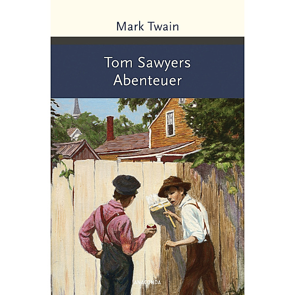 Tom Sawyers Abenteuer, Mark Twain