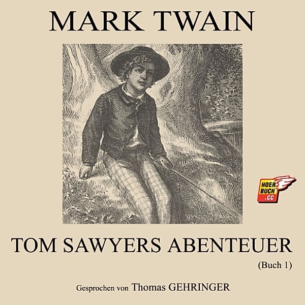 Tom Sawyers Abenteuer (Buch 1), Mark Twain