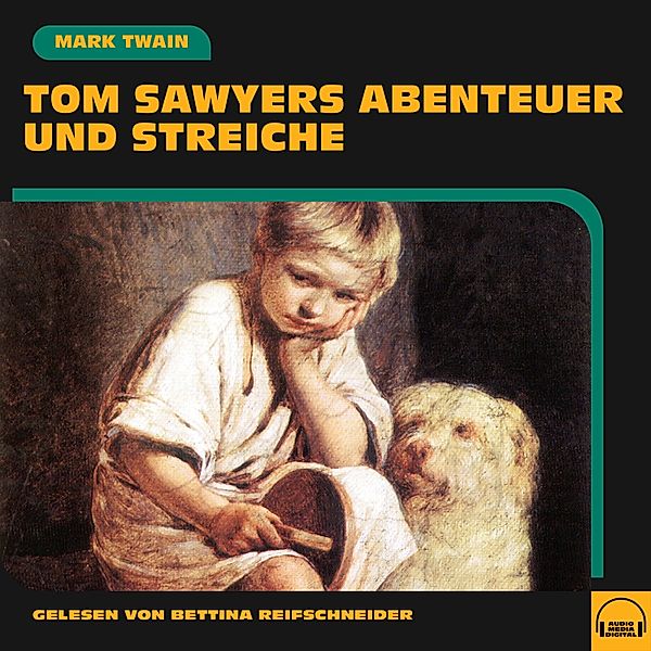 Tom Sawyers Abenteuer und Streiche, Mark Twain