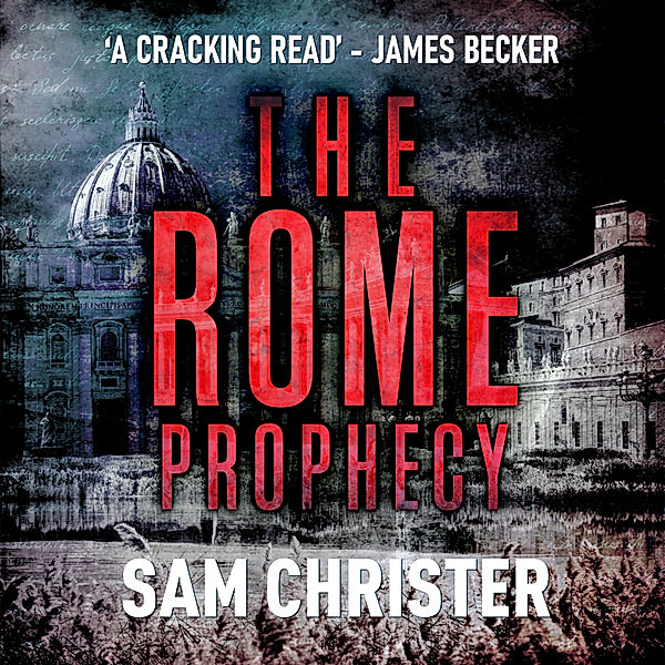 Tom Shaman - 2 - The Rome Prophecy, Sam Christer