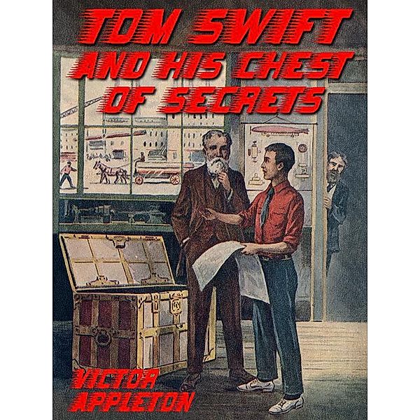 Tom Swift and his Chest of Secrets / Tom Swift Bd.28, Victor Appelton