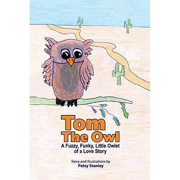 Tom the Owl, Patsy Stanley