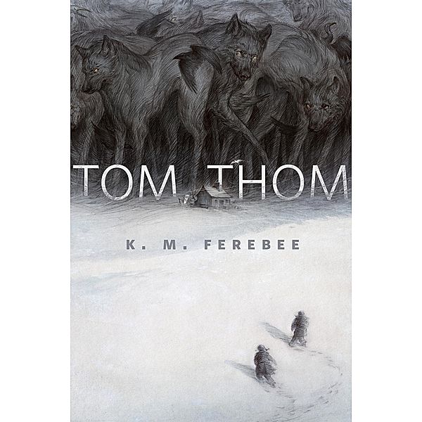 Tom, Thom / Tor Books, K. M. Ferebee