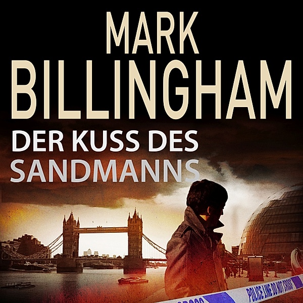 Tom Thorne - 1 - Der Kuss des Sandmanns, Mark Billingham