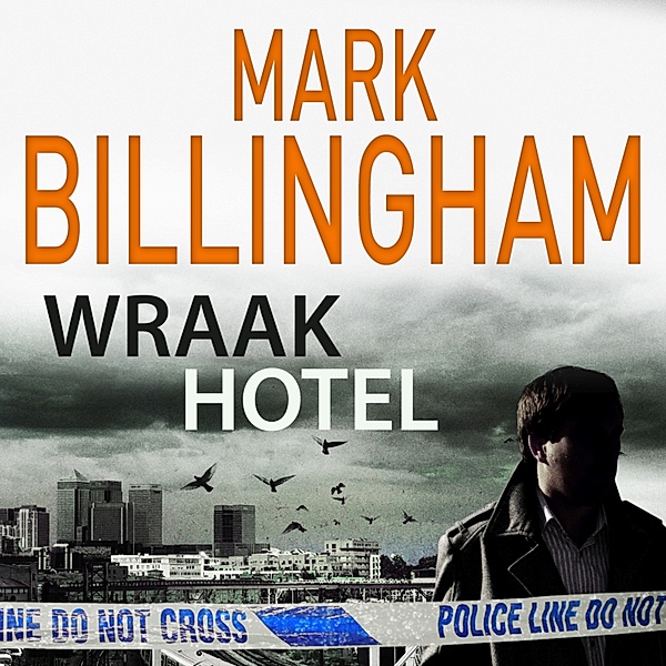 Tom Thorne - 3 - Wraakhotel, Mark Billingham