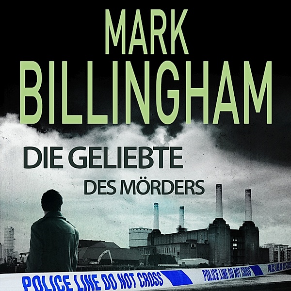 Tom Thorne - 6 - Die Geliebte des Mörders, Mark Billingham