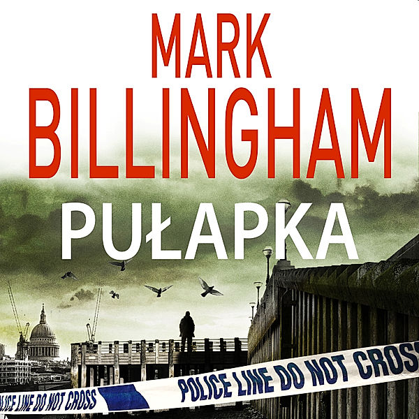 Tom Thorne - 9 - Pułapka, Mark Billingham
