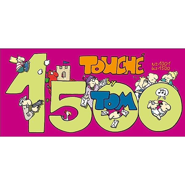 Tom Touché / Tom Touché 1500, Tom