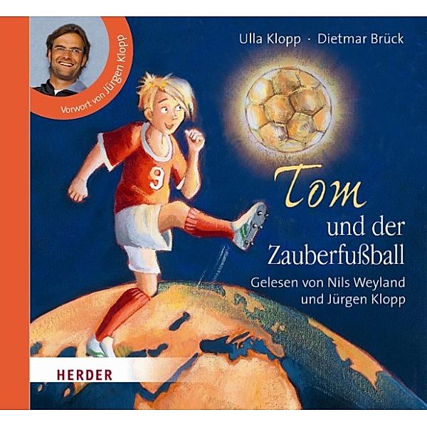 Tom und der Zauberfußball, Dietmar Brück, Ulla Klopp