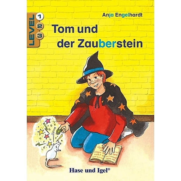 Tom und der Zauberstein / Level 1, Anja Engelhardt