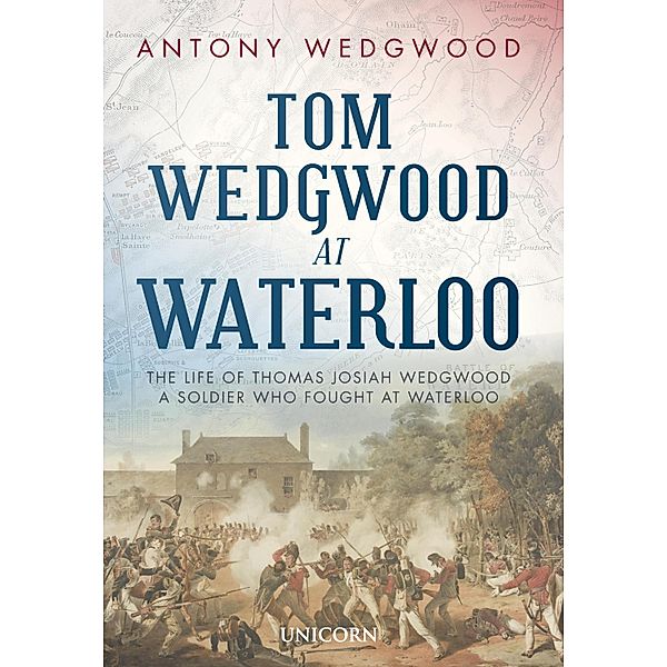 Tom Wedgwood at Waterloo, Antony Wedgwood