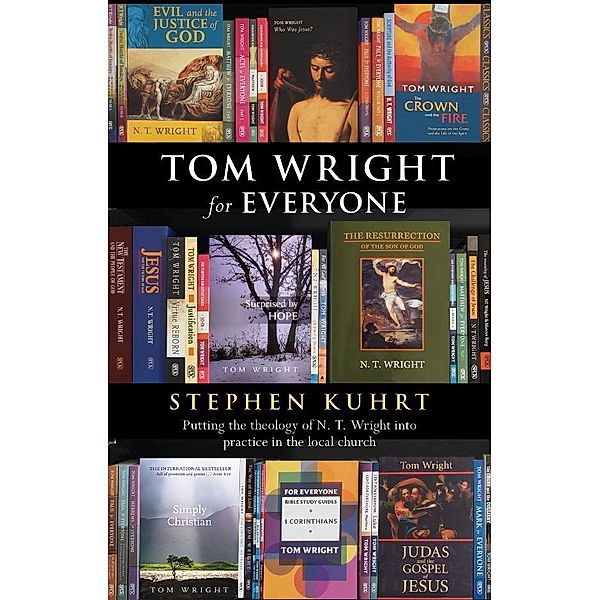 Tom Wright for Everyone, Stephen Kuhrt