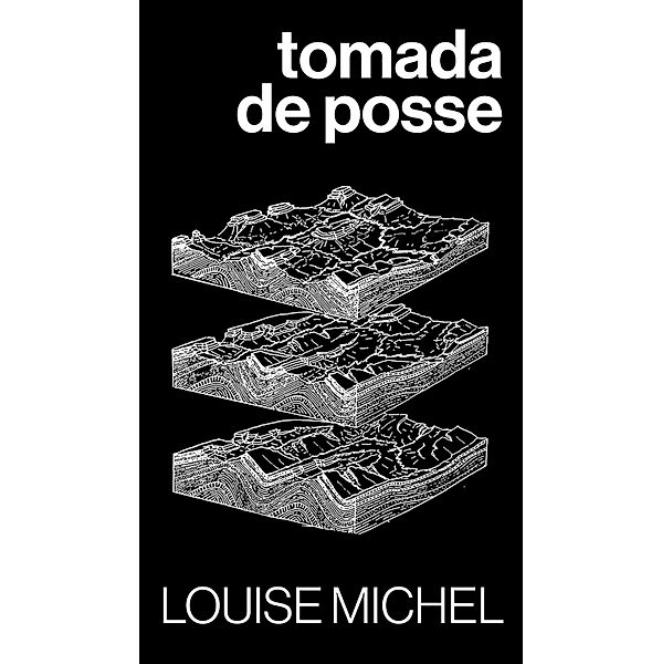Tomada de Posse, Louise Michel