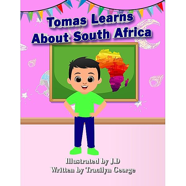 Tomas Learns about South Africa, Tracilyn George