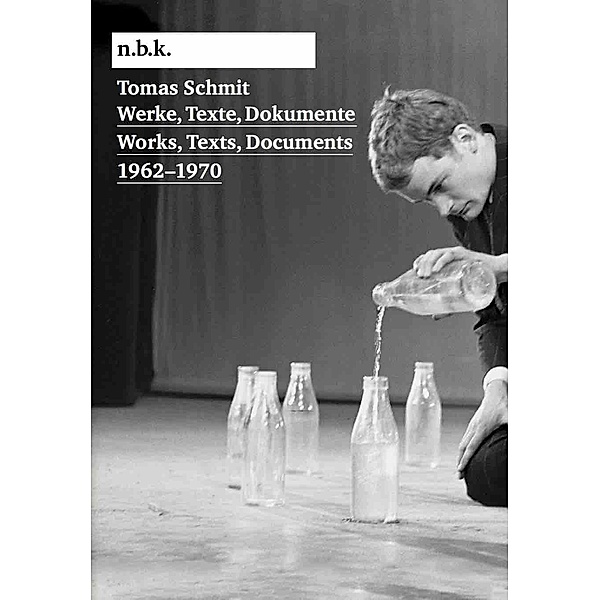 Tomas Schmit. Werke, Texte, Dokumente / Works, Texts, Documents 1962-1970. n.b.k. Ausstellungen Bd. 26