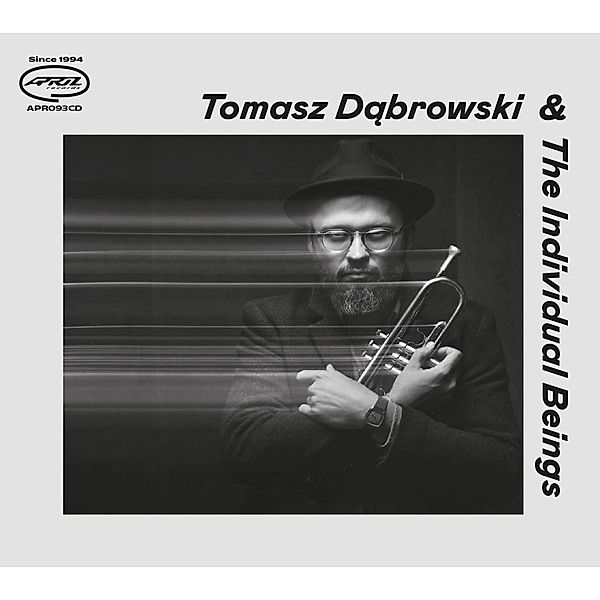 Tomasz Dabrowski & The Individual Beings, Tomasz Dabrowski & the Individual Beings