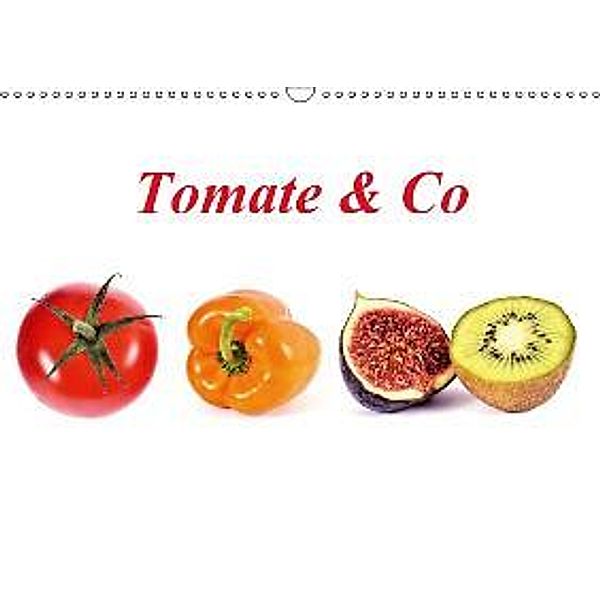 Tomate & Co (Wandkalender 2016 DIN A3 quer), Thorleif Lieckfeldt