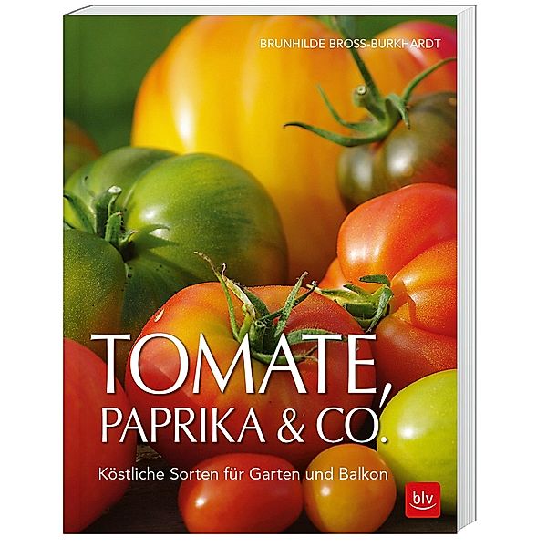 Tomate, Paprika & Co, Brunhilde Bross-Burkhardt