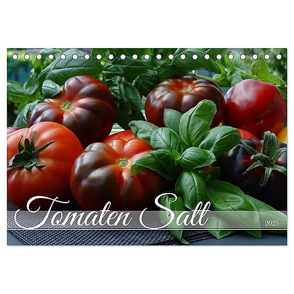 Tomaten Satt (Tischkalender 2025 DIN A5 quer), CALVENDO Monatskalender, Calvendo, Sina Haag