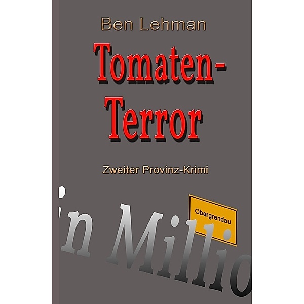 Tomaten-Terror, Ben Lehman