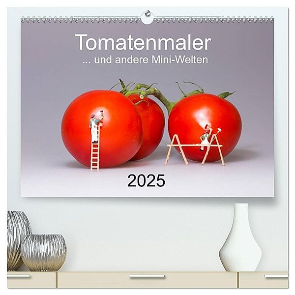 Tomatenmaler ... und andere Mini-Welten (hochwertiger Premium Wandkalender 2025 DIN A2 quer), Kunstdruck in Hochglanz, Calvendo, Michael Bogumil