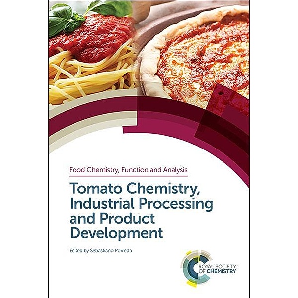 Tomato Chemistry, Industrial Processing and Product Development / ISSN