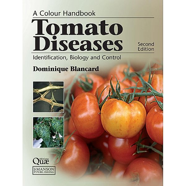 Tomato Diseases, Dominique Blancard