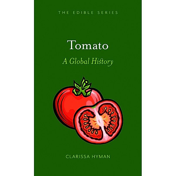 Tomato / Edible, Hyman Clarissa Hyman