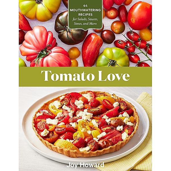Tomato Love, Joy Howard