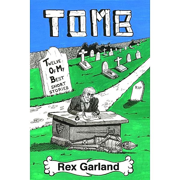 TOMB, Rex Garland