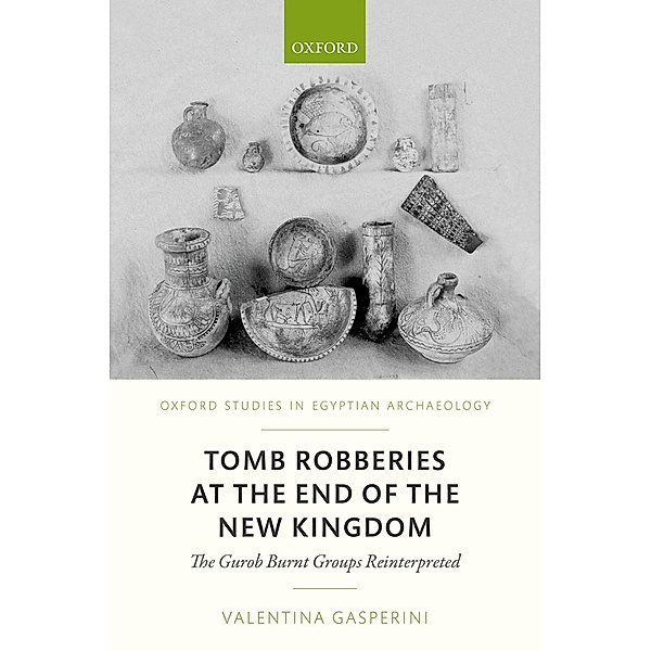 Tomb Robberies at the End of the New Kingdom, Valentina Gasperini