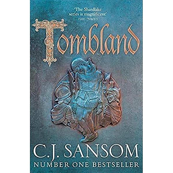 Tombland, Christopher J. Sansom
