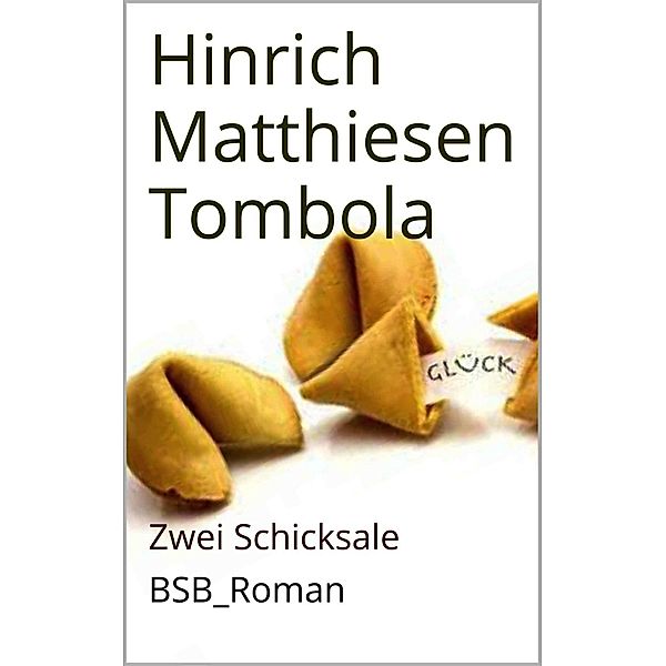 Tombola, Hinrich Matthiesen