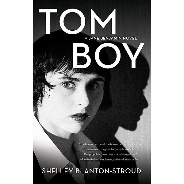 Tomboy / A Jane Benjamin Novel, Shelley Blanton-Stroud