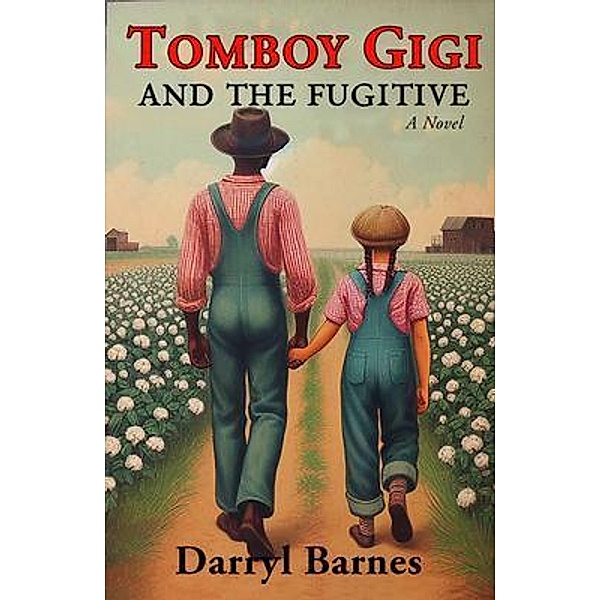 Tomboy Gigi And The Fugitive, Darryl Barnes