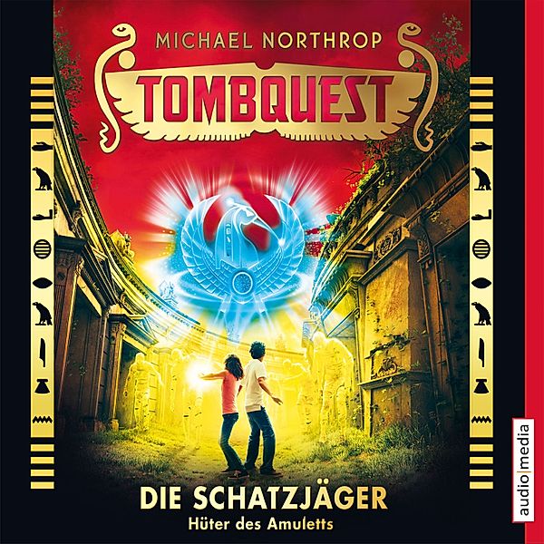 Tombquest - Die Schatzjäger - 2 - Hüter des Amuletts, Kai Kilian, Michael Northrop