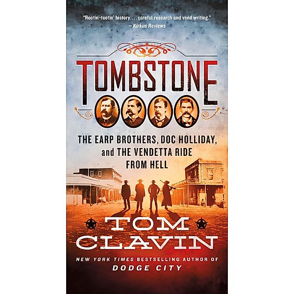 Tombstone / Frontier Lawmen, Tom Clavin