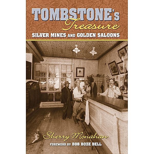 Tombstone's Treasure, Sherry Monahan