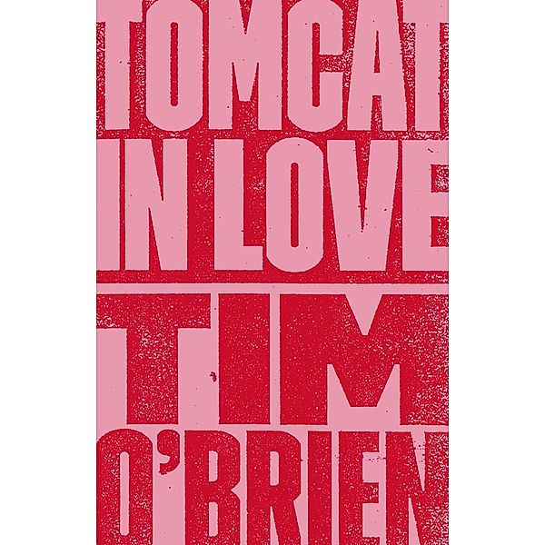 Tomcat in Love, Tim O'Brien