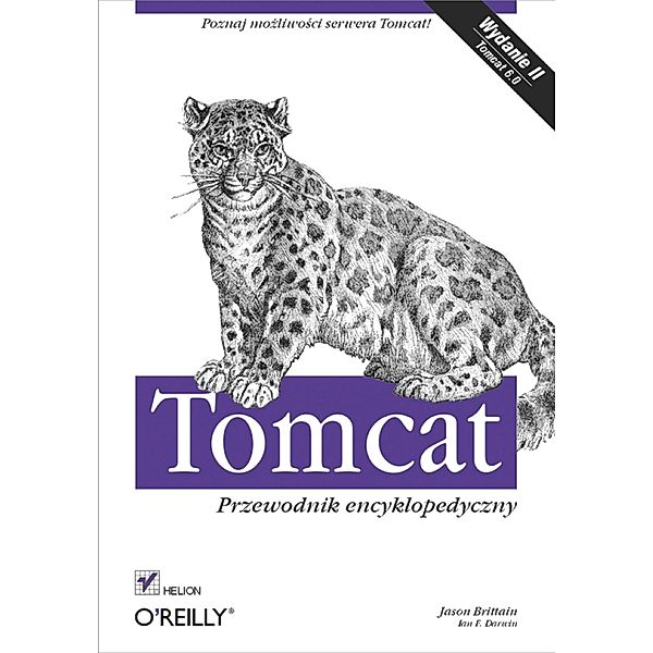 Tomcat. Przewodnik encyklopedyczny. Wydanie II, Jason Brittain