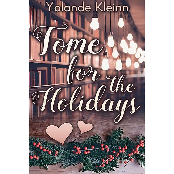 Tome for the Holidays, Yolande Kleinn