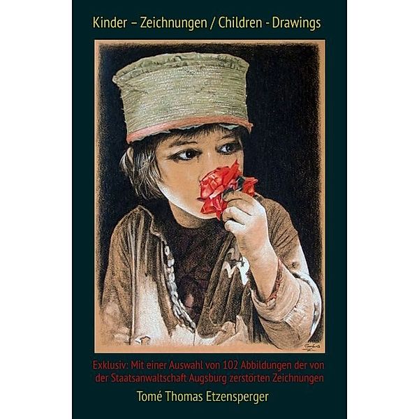 Tomé s Kinder - Zeichnungen / Tomé s Children - Drawings, Tomé Thomas Etzensperger, Tomé