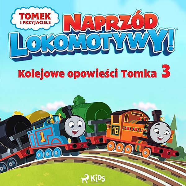 Tomek i przyjaciele - Tomek i przyjaciele - Naprzód lokomotywy - Kolejowe opowieści Tomka 3, Mattel